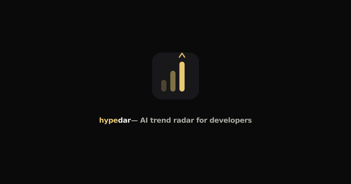 Show HN: Hypedar – what's trending in AI that nobody has built yet